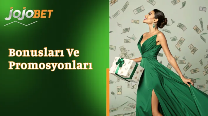 JoJobet Bonusları ve Promosyonları  